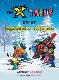 现货The X-tails Ski at Spider Ridge[9780993713576]