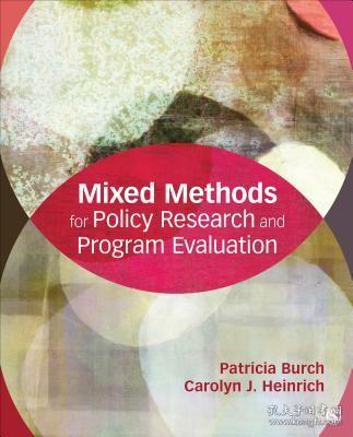 现货Mixed Methods for Policy Research and Program Evaluation[9781452276625]