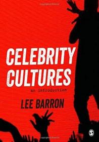现货Celebrity Cultures: An Introduction[9781446249260]