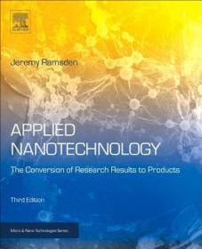 现货 Applied Nanotechnology: The Conversion of Research Results to Products (Micro and Nano Technologies)[9780128133439]