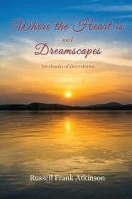 现货Where the Heart Is: Dreamscapes[9780994591968]