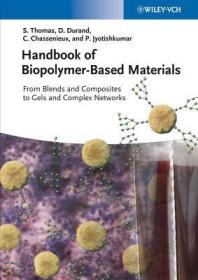 现货 Handbook of Biopolymer-Based Materials: From Blends and Composites to Gels and Complex Networks[9783527328840]