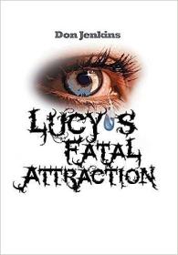 现货Lucy's Fatal Attraction[9781524530068]