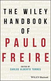 现货The Wiley Handbook of Paulo Freire[9781119236719]