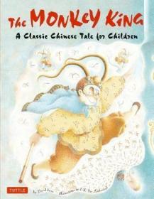 现货The Monkey King: A Classic Chinese Tale for Children[9780804848404]