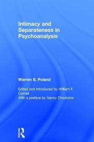 现货 Intimacy And Separateness In Psychoanalysis [9781138097759]