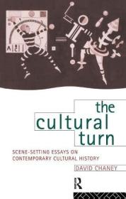 现货The Cultural Turn: Scene Setting Essays on Contemporary Cultural History[9781138156050]