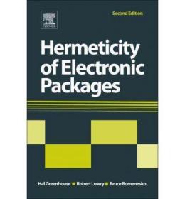 现货 Hermeticity of Electronic Packages[9781437778779]