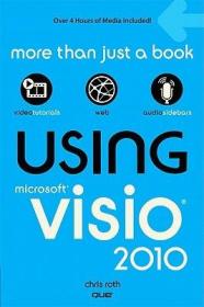 现货 Using Microsoft VISIO 2010 (Using)[9780789742971]