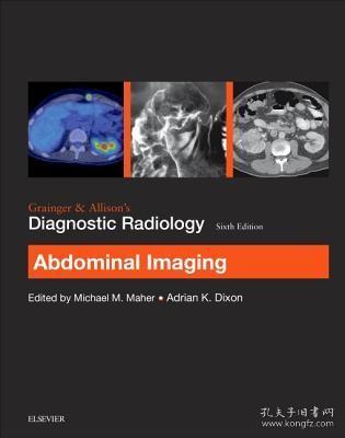 现货 Grainger & Allison''S Diagnostic Radiology: Abdominal Imaging [9780702069383]