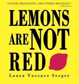 现货Lemons Are Not Red[9781596431959]