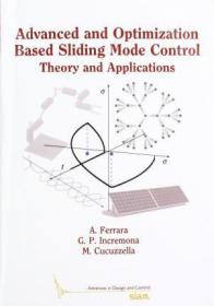 现货Advanced and Optimization Based Sliding Mode Control: Theory and Applications[9781611975833]