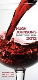 现货Hugh Johnsons Pocket Wine Book 2012. Hugh Johnson[9781845336325]
