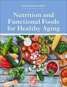 现货Nutrition and Functional Foods for Healthy Aging[9780128053768]