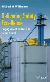 现货 Delivering Safety Excellence: Engagement Culture At Every Level [9781119772132]