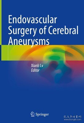 现货Endovascular Surgery of Cerebral Aneurysms (2022)[9789811671012]