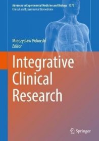 现货Integrative Clinical Research (2022)[9783030996291]