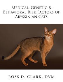 现货Medical, Genetic & Behavioral Risk Factors of Abyssinian Cats[9781524557591]