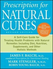 Prescription for Natural Cure (Revised Edition)