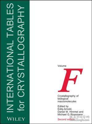 INTERNATIONALTABLESFORCRYSTALLOGRAPHYVOLUMEF-CRYSTALLOGRAPHYOFBIOLOGICALMACROMOLECULES3E