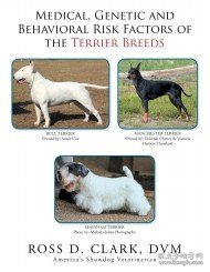 现货Medical, Genetic and Behavioral Risk Factors of the Terrier Breeds[9781524584696]