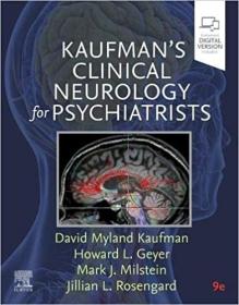 现货 Kaufmans Clinical Neurology for Psychiatrists (Major Problems in Neurology) [9780323796804]