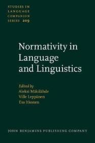 现货Normativity in Language and Linguistics[9789027203991]