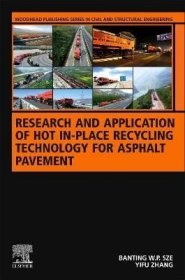 现货Research and Application of Hot In-Place Recycling Technology for Asphalt Pavement[9780128224229]