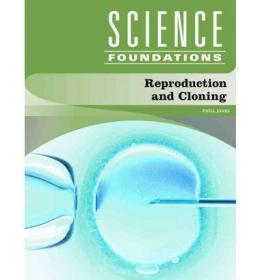 现货 Reproduction And Cloning (Science Foundations) [9781617530258]