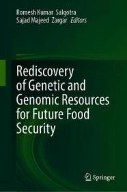 现货 Rediscovery of Genetic and Genomic Resources for Future Food Security (2020)[9789811501555]