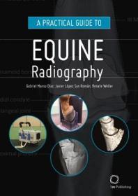 现货 A Practical Guide to Equine Radiography[9781789180145]