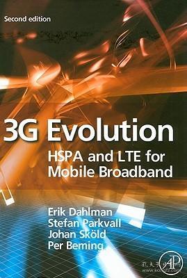 3G Evolution, Second Edition：HSPA and LTE for Mobile Broadband