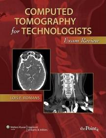 现货 Computed Tomography For Technologists: An Exam Review [9780781777964]