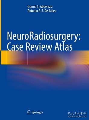 现货Neuroradiosurgery: Case Review Atlas (2023)[9783031161988]