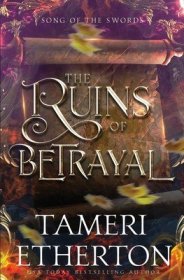 现货The Ruins of Betrayal[9781941955222]