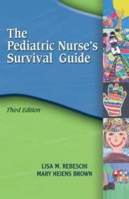 现货 Pediatric Nurse'S Survival Guide [9781401897161]