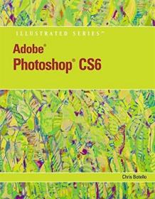 现货Adobe Photoshop Cs6 Illustrated with Online Creative Cloud Updates[9781133190394]