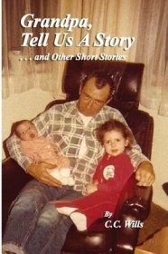 现货Grandpa Tell Us A Story and other Short Stories[9780985795764]