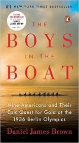 现货The Boys in the Boat: Nine Americans and Their Epic Quest for Gold at the 1936 Berlin Olympics[9780143136965]