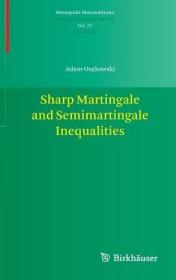 现货Sharp Martingale and Semimartingale Inequalities (2012)[9783034803694]