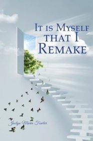 现货It is Myself that I Remake[9781504364768]