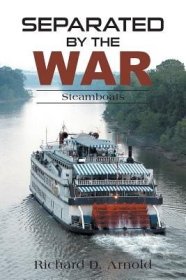 现货Separated by the War: Steamboats[9781524613211]