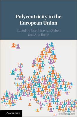 现货Polycentricity in the European Union[9781108423540]
