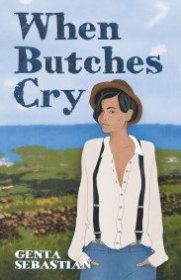 现货When Butches Cry[9781943353576]