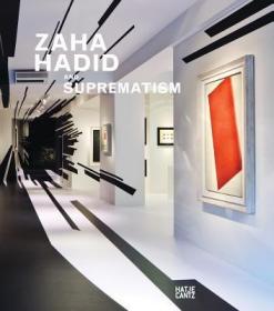 现货 Zaha Hadid and Suprematism[9783775733014]
