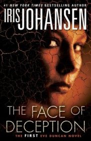 现货The Face of Deception: The First Eve Duncan Novel[9780345536457]