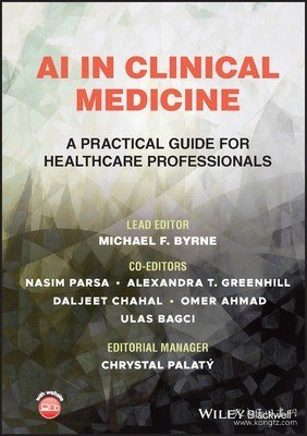 现货AI in Clinical Medicine: A Practical Guide for Healthcare Professionals[9781119790648]