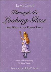 现货Through the Looking-Glass: And What Alice Found There (Revised)[9781405055680]