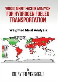 现货World Merit Factor Analysis for Hydrogen Fueled Transportation[9781524577889]