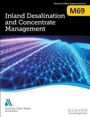 现货 M69 Inland Desalination and Concentrate Management[9781625763303]